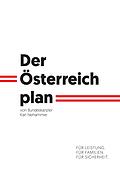 Kanzler Nehammers Österreichplan