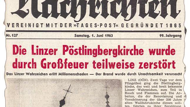 "Der Pöstlingberg brennt": Als das Linzer Wahrzeichen in Flammen stand